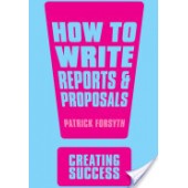 How to write reports and proposals Book by Patrick Forsyth